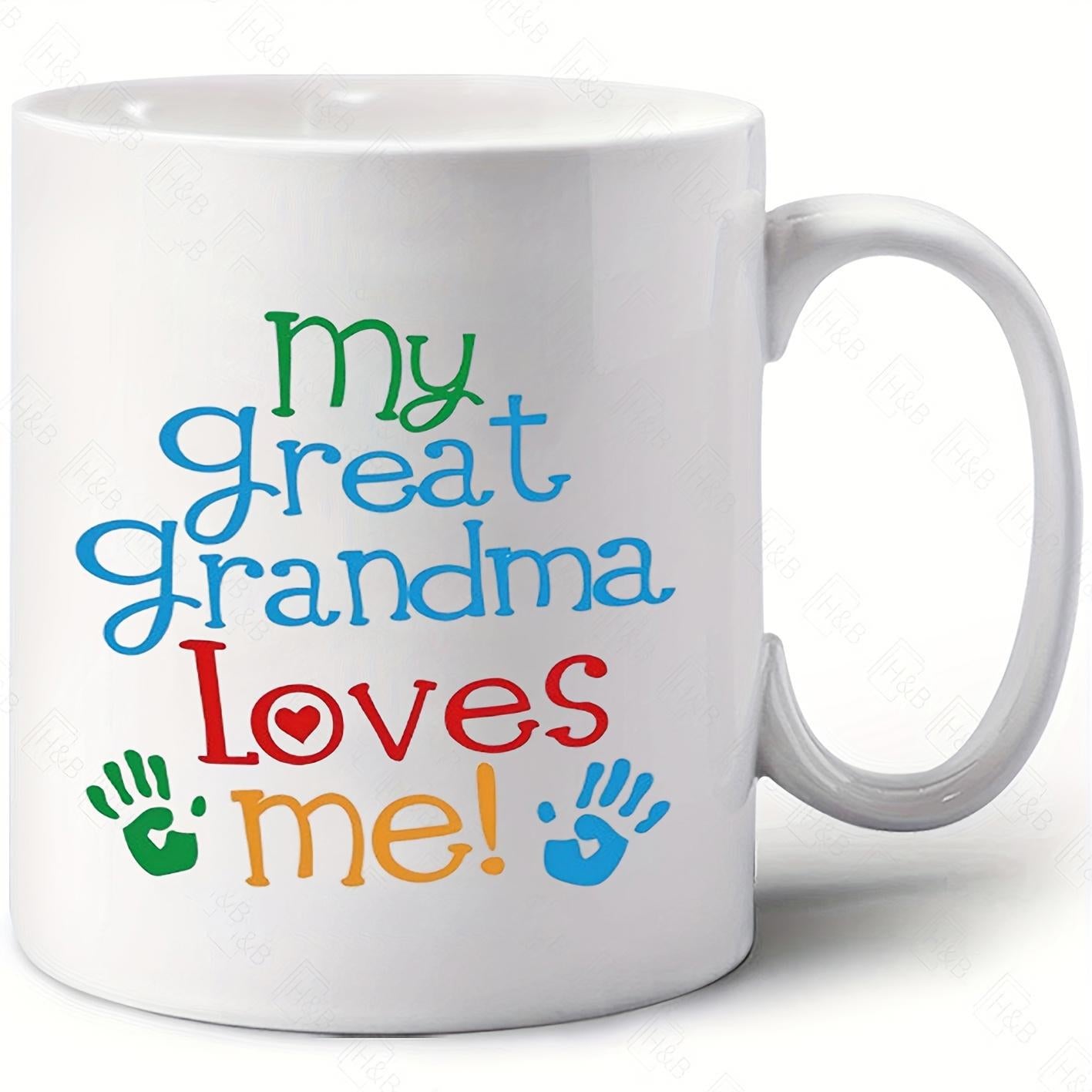 Tailorly White Ceramic 11 oz Mug - My Great Grandma Loves Me Colorful Artistic Handprints Featuring Small Hearts Under Playful Script Mug