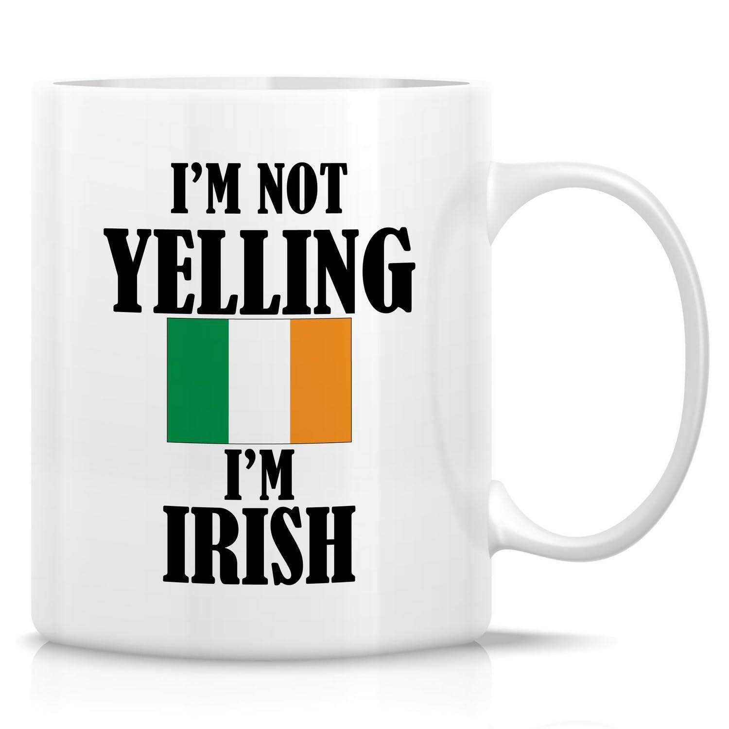 Tailorly White Ceramic 11 oz Mug - Im Not Yelling Im Irish Classic Three Vertical Colored Stripes Representing National Flag Heritage Mug