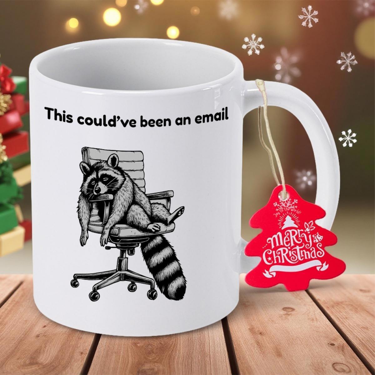 Tailorly White Ceramic 11 oz Mug - This Couldve Been An Email Slumped Tired Raccoon Resting Comfortably On A Classic Modern Swivel Office Chair