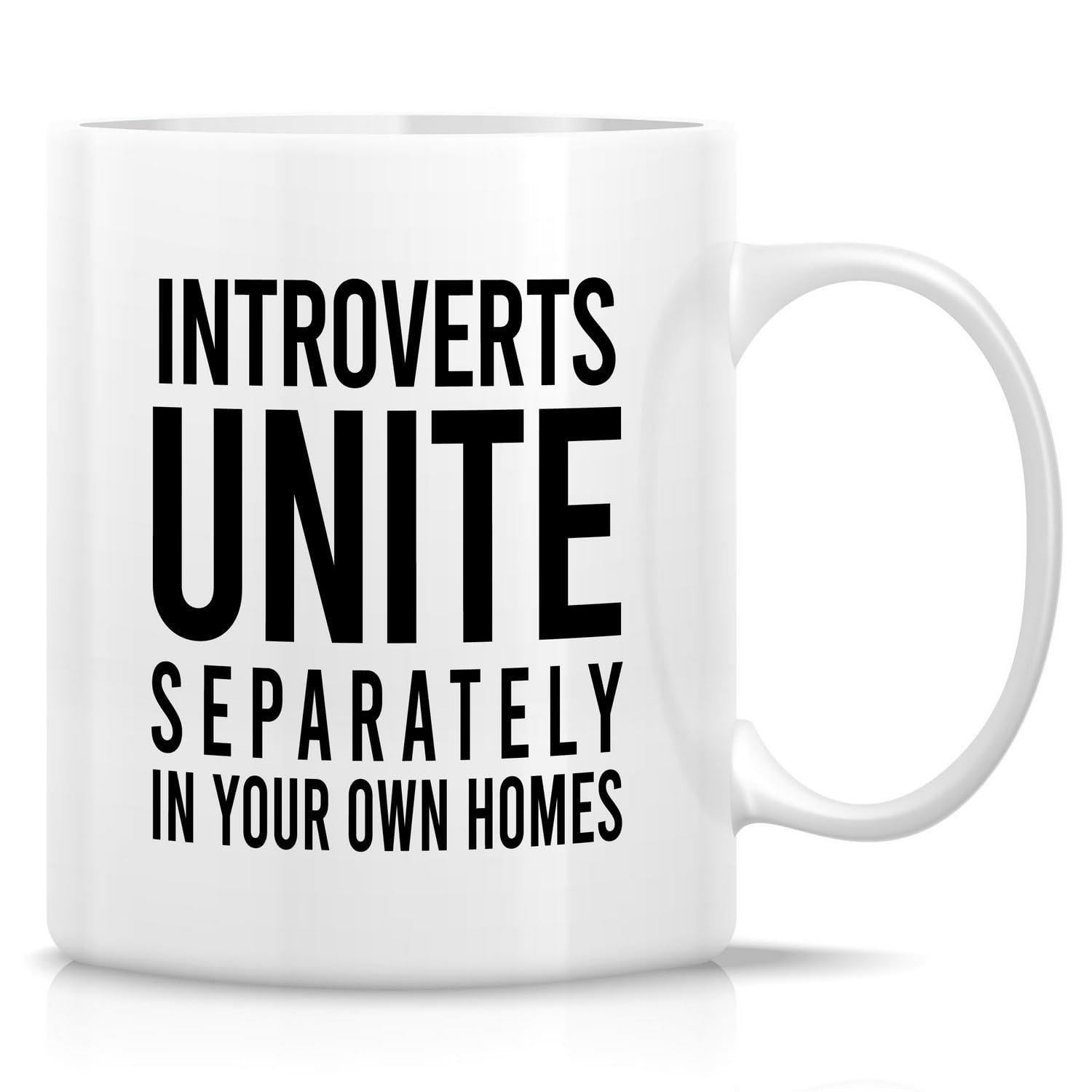 Tailorly White Ceramic 11 oz Mug - Introverts Unite Separately In Your Own Homes Minimalist Clean Porcelain Finish With Bold Black Typography Style Mug