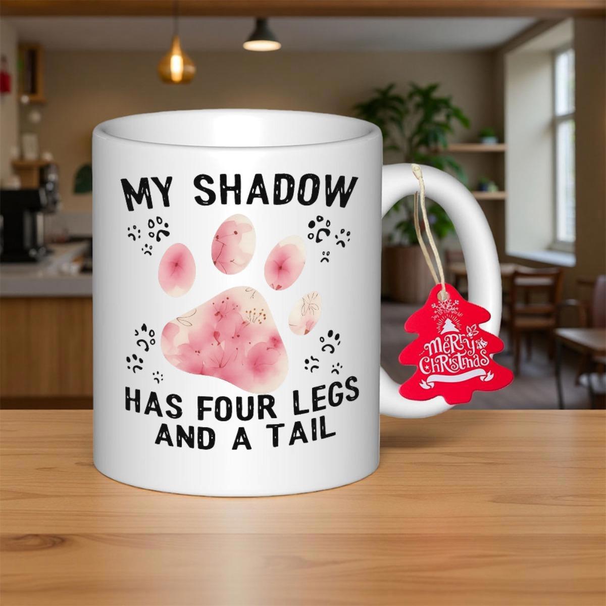 Tailorly White Ceramic 11 oz Mug - My Shadow Has Four Legs And A Tail Artistic Watercolor Texture Surrounded By Small Decorative Black Animal Paw
