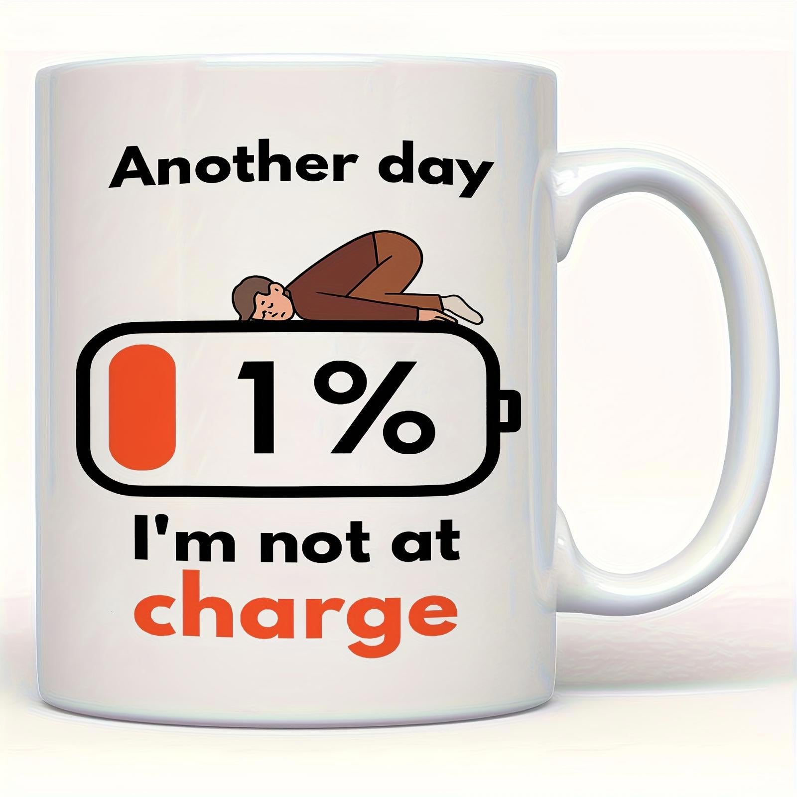 Tailorly White Ceramic 11 oz Mug - Another Day Im Not At Charge Exhausted Man Lying On Low Battery Symbol With Red Energy Bar Mug