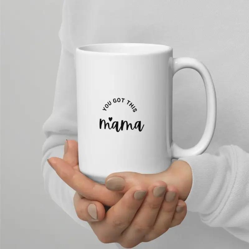Tailorly White Ceramic 11 oz Mug - You Got This Mama Minimalist White Ceramic Vessel Held By Gentle Hands Featuring Heart Mug