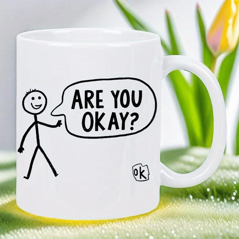 Tailorly White Ceramic 11 oz Mug - Are You Okay Ok Simple Minimalist Hand Drawn Sketch Featuring A Friendly Talking Stick Figure Character