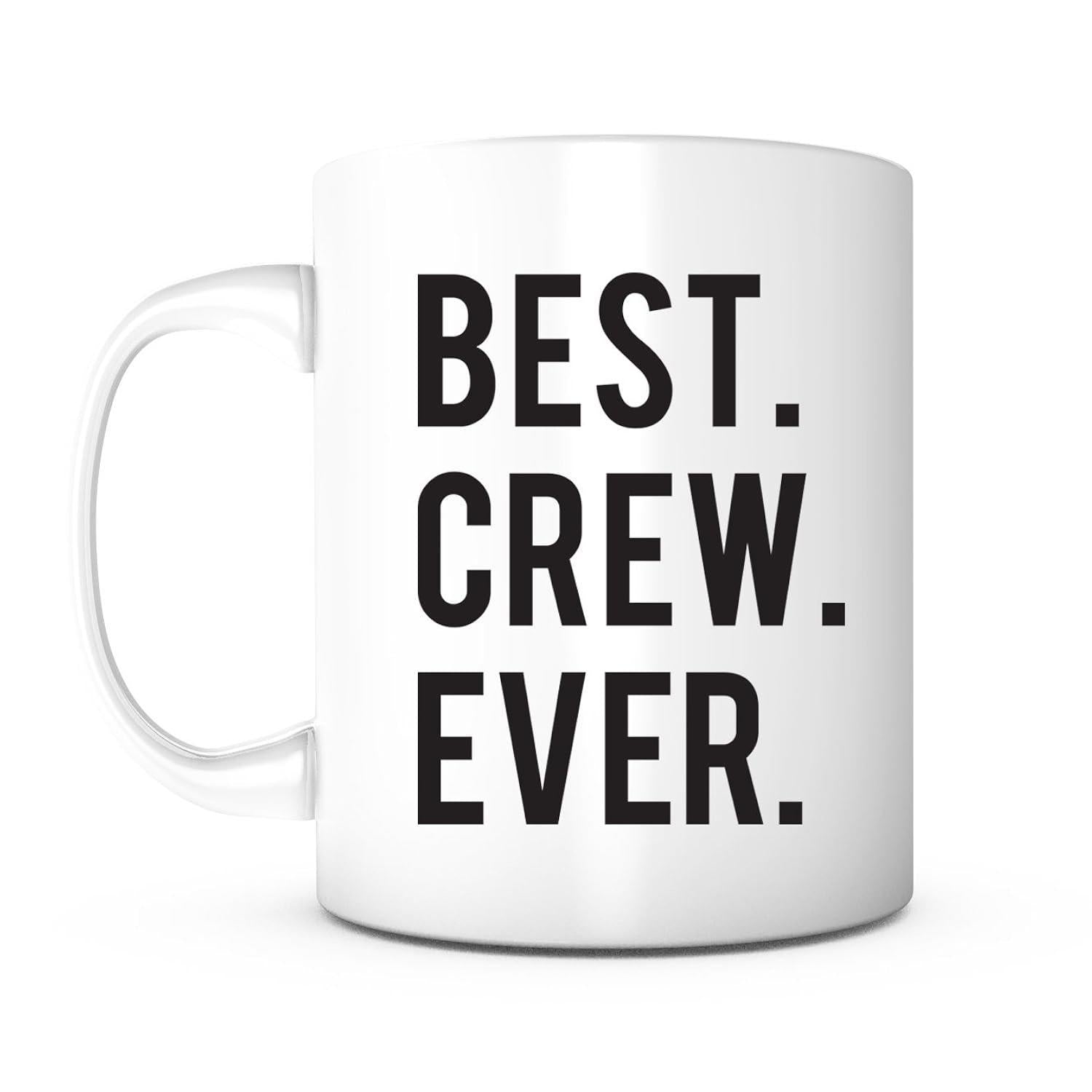 Tailorly White Ceramic 11 oz Mug - Best Crew Ever Bold Modern Minimalist Sans Serif Letters On A Smooth Ceramic Mug
