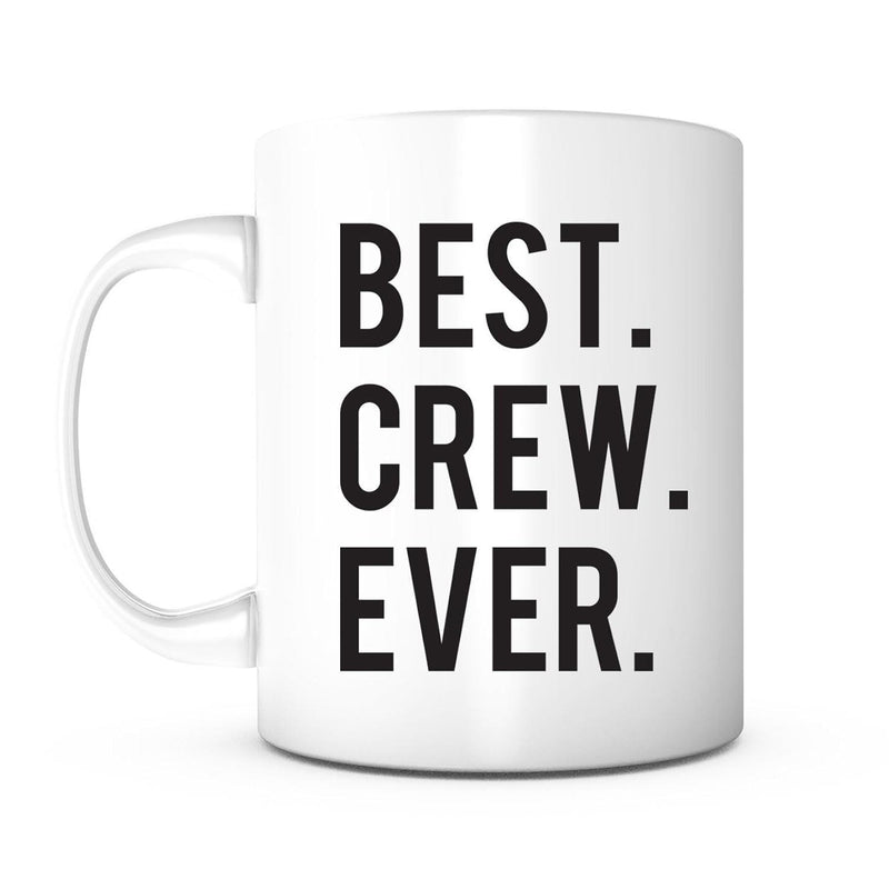 Tailorly White Ceramic 11 oz Mug - Best Crew Ever Bold Modern Minimalist Sans Serif Letters On A Smooth Ceramic Mug