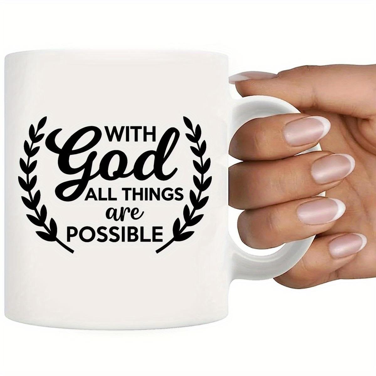 Tailorly White Ceramic 11 oz Mug - With God All Things Are Possible Symmetrical Laurel Wreath Branches Framing An Inspirational Religious Scripture Quote Wreath
