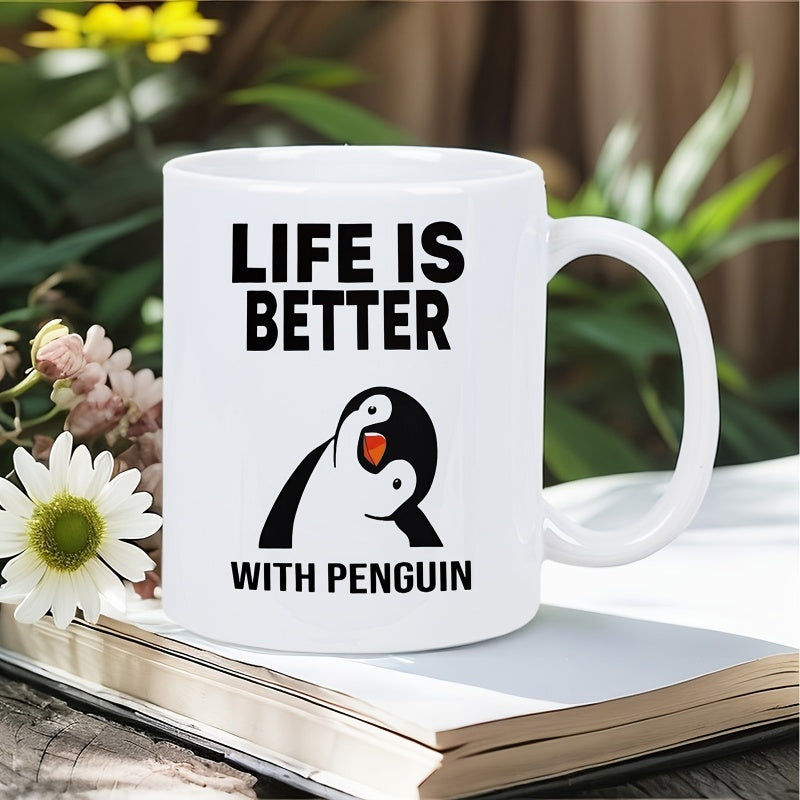 Tailorly White Ceramic 11 oz Mug - Life Is Better With Penguin Minimalist Black And White Illustration Of A Cute Smiling Penguin