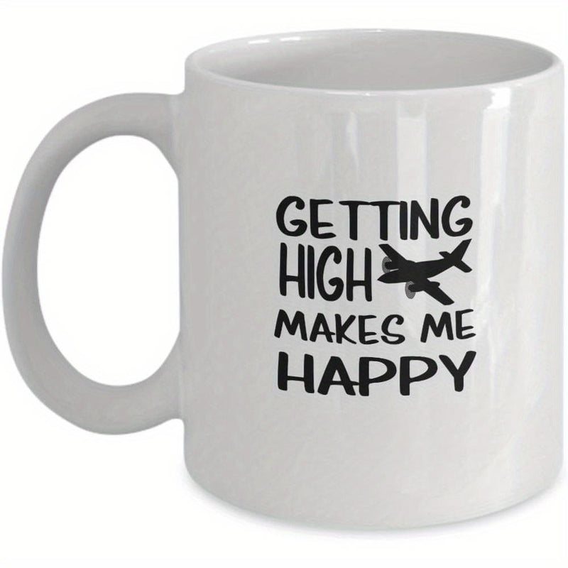 Tailorly White Ceramic 11 oz Mug - Getting High Makes Me Happy Classic Vintage Propeller Bomber Airplane Silhouette Flying Through Clear Open Skies Airplane