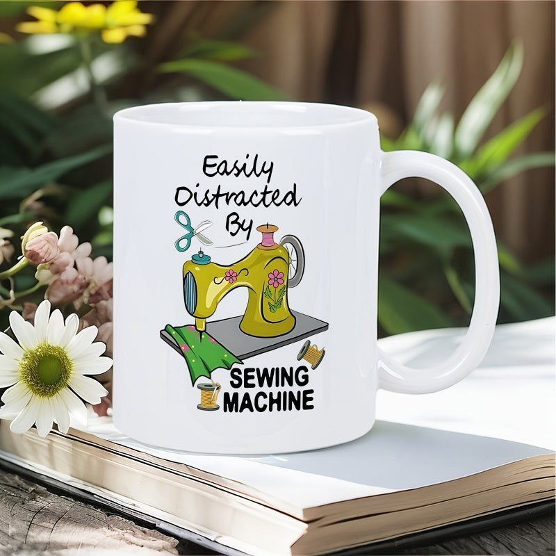 Tailorly White Ceramic 11 oz Mug - Easily Distracted By Sewing Machine Vintage Yellow Mechanism Among Sharp Scissors And Spools Of Thread Sewing Machine