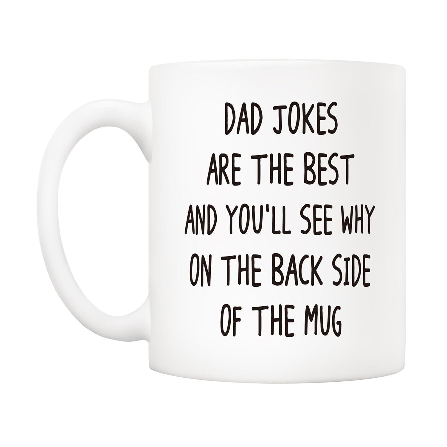 Tailorly White Ceramic 11 oz Mug - Dad Jokes Are The Best And You Will See Why On The Back Side Of The Mug Minimalist White Ceramic Vessel Featuring Simple Black