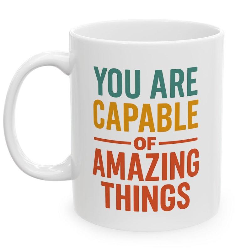 Tailorly White Ceramic 11 oz Mug - You Are Capable Of Amazing Things Colorful Bold Block Letters Stacked Between Two Decorative Horizontal Divider Lines Quote
