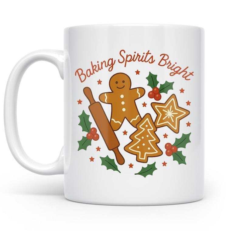 Tailorly White Ceramic 11 oz Mug - Baking Spirits Bright Festive Gingerbread Man Surrounded By Christmas Cookies And Holly Leaves Gingerbread