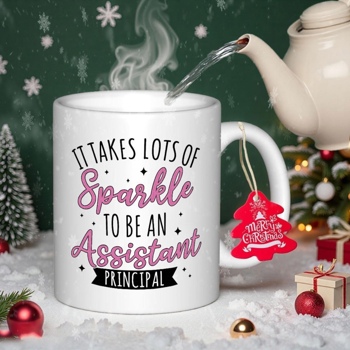 Tailorly White Ceramic 11 oz Mug - It Takes Lots Of Sparkle To Be An Assistant Principal Steaming Hot Water Pouring Into A White Ceramic Festive Christmas Scene