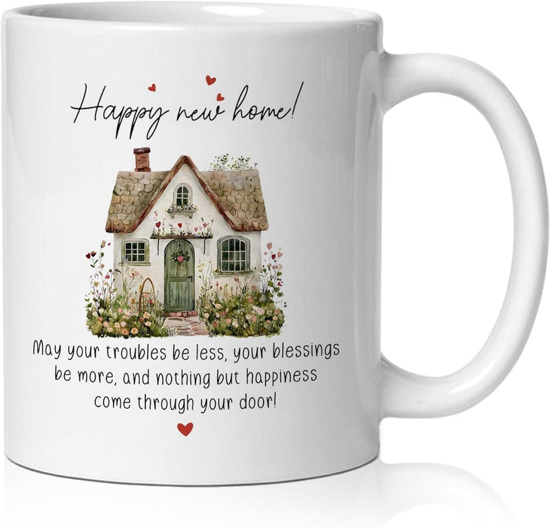Tailorly White Ceramic 11 oz Mug - Happy New Home May Your Troubles Be Less Your Blessings Be More And Nothing But Happiness Come Through Your Door Vintage