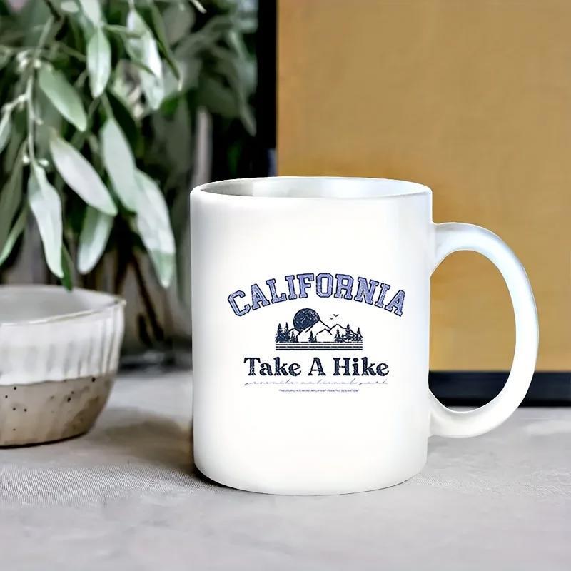 Tailorly White Ceramic 11 oz Mug - California Take A Hike Serene Outdoor Landscape With Tall Pine Trees And Rugged Mountain Peaks Mountain