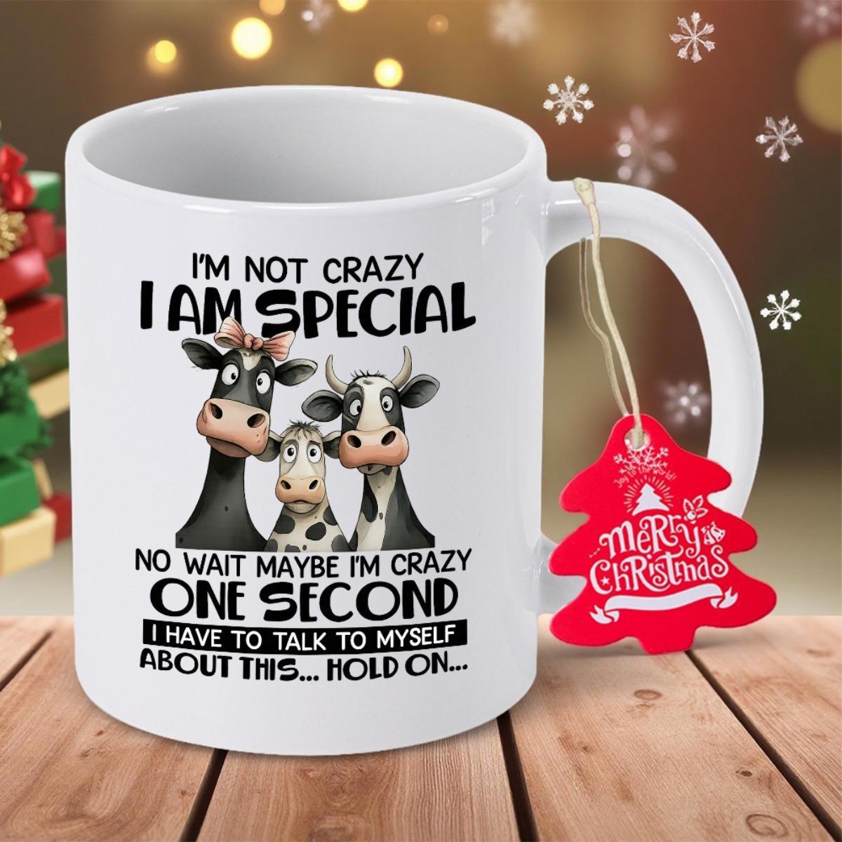 Tailorly White Ceramic 11 oz Mug - Im Not Crazy I Am Special No Wait Maybe Im Crazy One Second I Have To Talk To Myself About This Hold On Three Cute Cartoon Dairy
