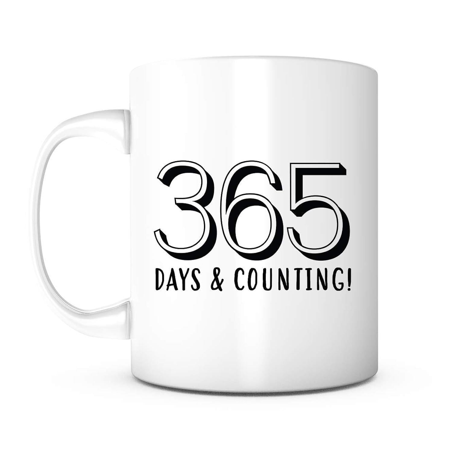 Tailorly White Ceramic 11 oz Mug - 365 Days Counting White Ceramic Material With Minimalist Black Typography And Bold Shadowed Numbers Mug