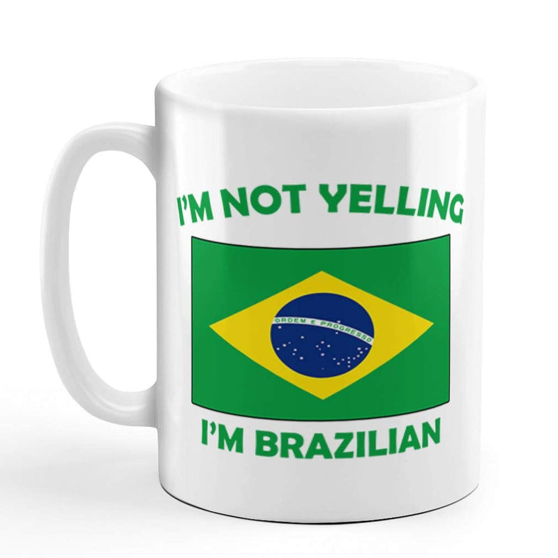 Tailorly White Ceramic 11 oz Mug - Im Not Yelling Im Brazilian Vintage Textured Brazilian National Flag With Green Field And Yellow Rhombus Flag