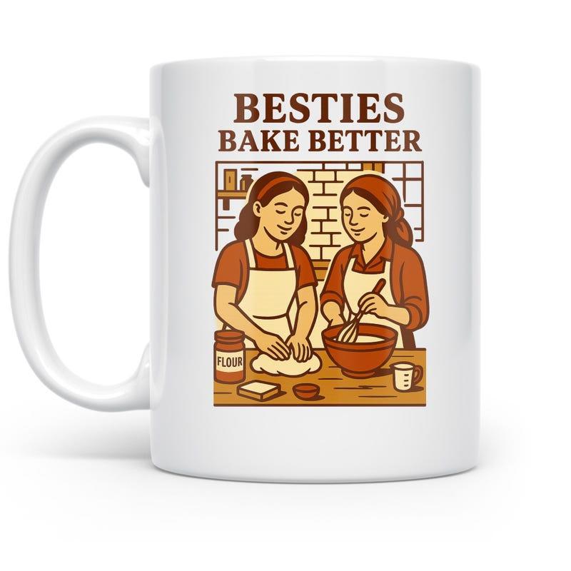 Tailorly White Ceramic 11 oz Mug - Besties Bake Better Two Friends Wearing Aprons Baking Together In A Warm Kitchen Bakers