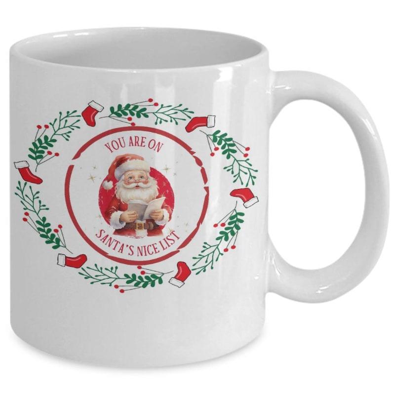 Tailorly White Ceramic 11 oz Mug - You Are On Santas Nice List Festive Christmas Wreath With Green Leaves And Red Stockings Santa