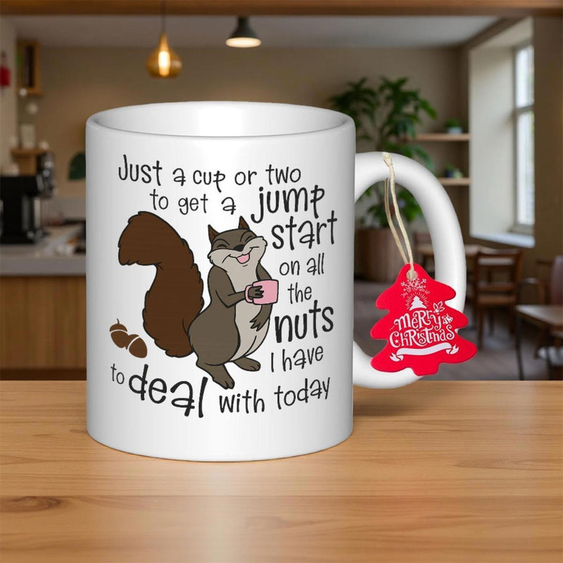 Tailorly White Ceramic 11 oz Mug - Just A Cup Or Two To Get A Jump Start On All The Nuts I Have To Deal With Today Adorable Cartoon Squirrel Holding Small Pink Mug