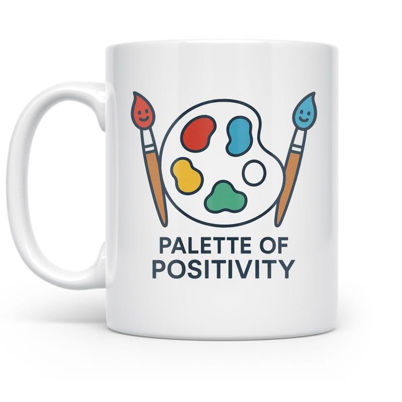 Tailorly White Ceramic 11 oz Mug - Palette Of Positivity Artistic Tool Set With Smiling Paintbrushes And Vibrant Color Palette