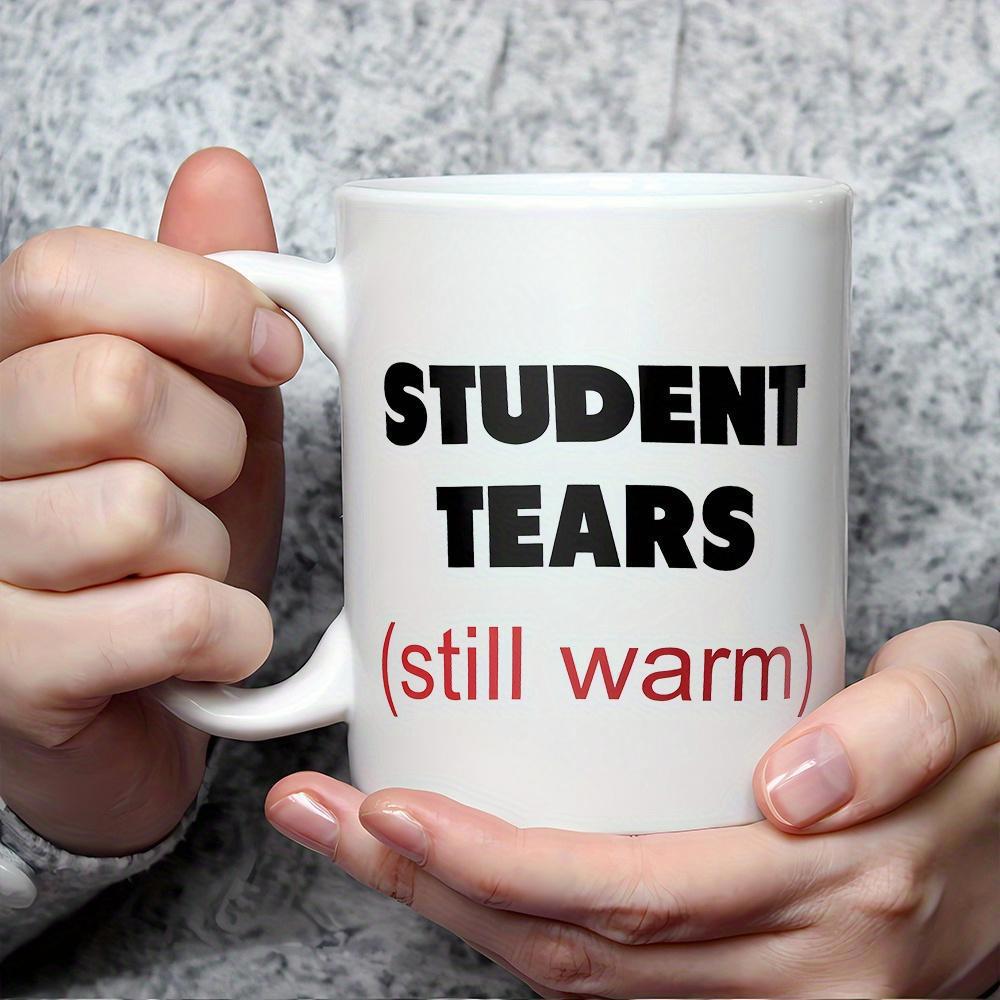 Tailorly White Ceramic 11 oz Mug - Student Tears Still Warm White Ceramic Vessel Held By Two Hands Mug