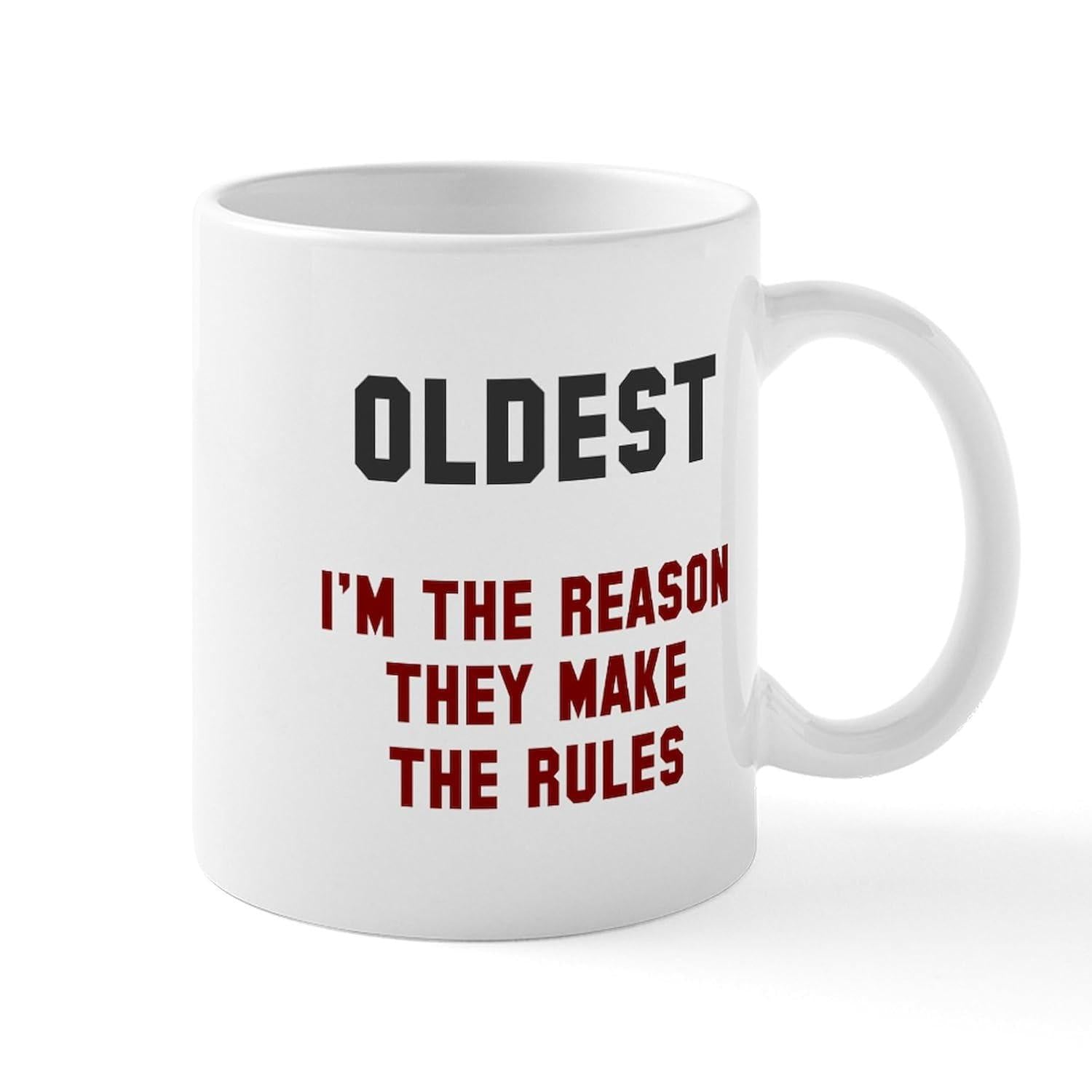 Tailorly White Ceramic 11 oz Mug - Oldest Im The Reason They Make The Rules Bold Black And Red Typography Displayed Centrally On Ceramic Surface Mug