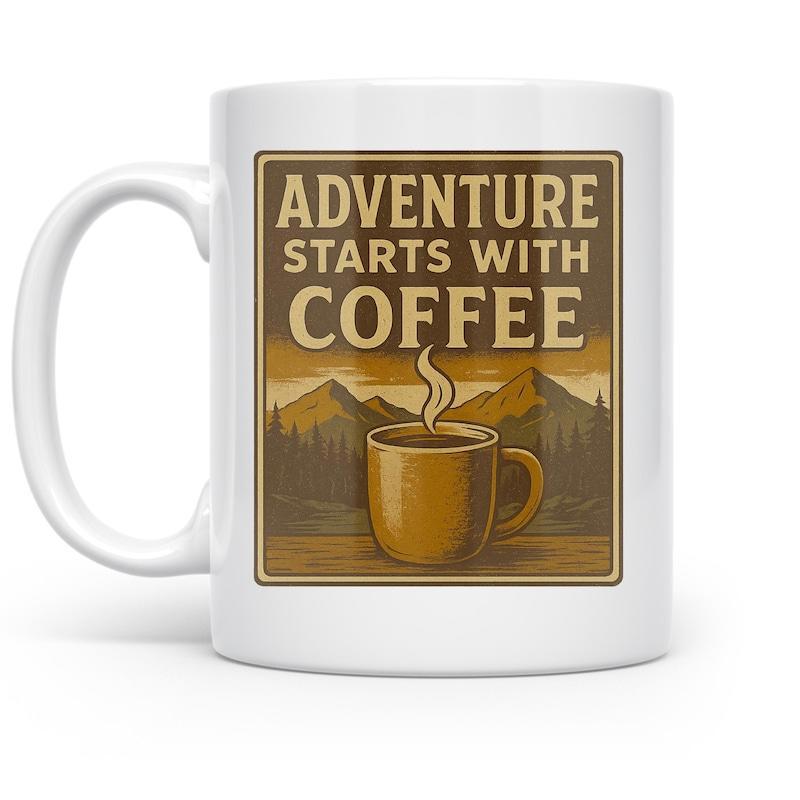 Tailorly White Ceramic 11 oz Mug - Adventure Starts With Coffee Rustic Brown Mountain Range Nestled Among Evergreen Trees And Steaming Mug