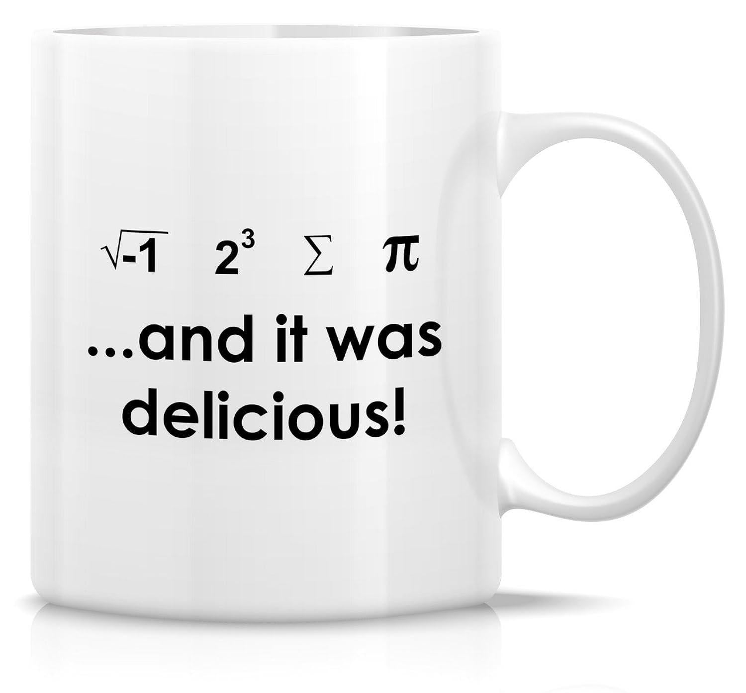 Tailorly White Ceramic 11 oz Mug - And It Was Delicious Clean White Ceramic Body Featuring Bold Mathematical Symbols And Witty Text Mug