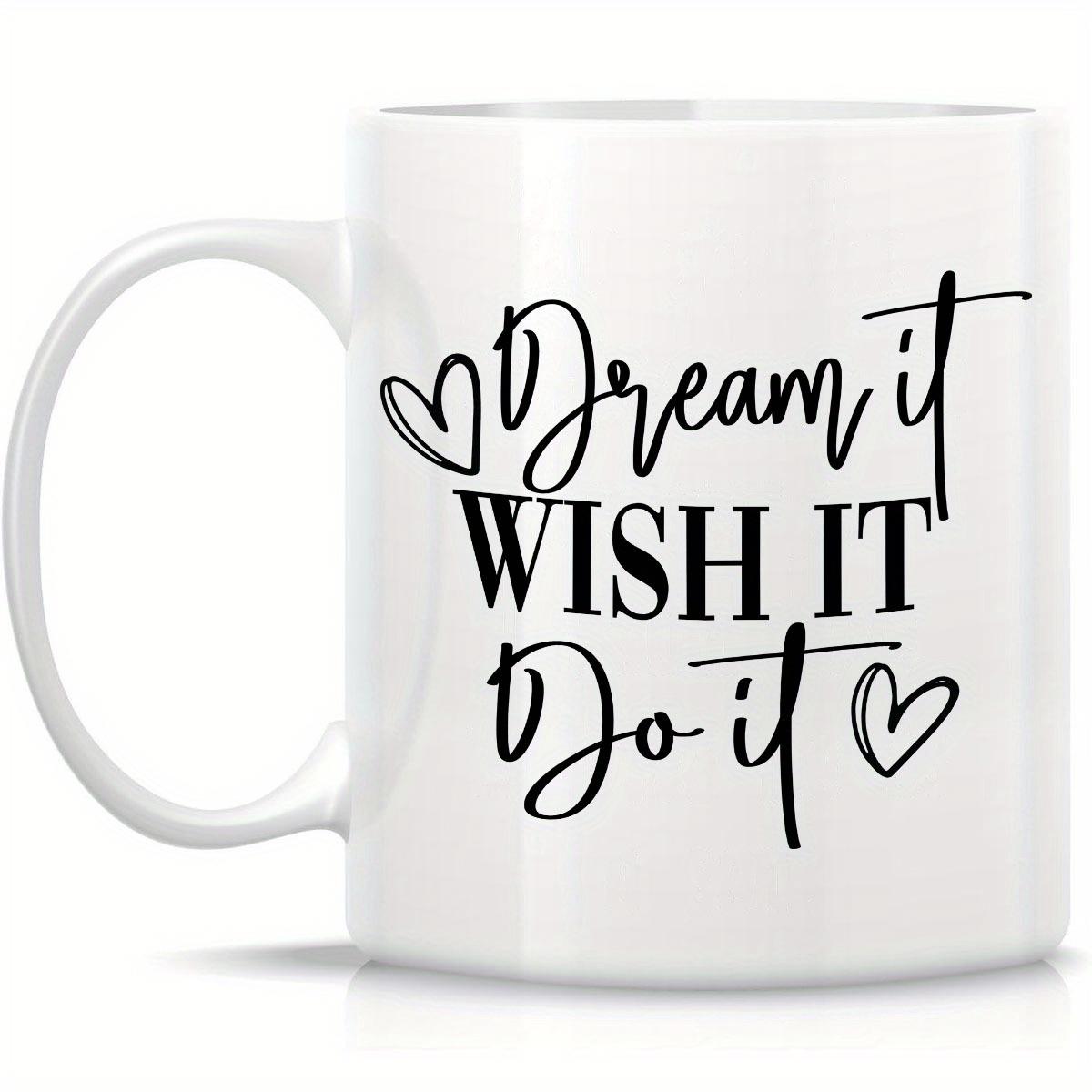 Tailorly White Ceramic 11 oz Mug - Dream It Wish It Do It Elegant Script Typography With Minimalist Hearts Ceramic Mug