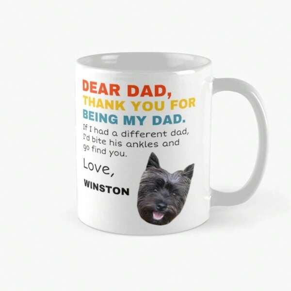 Tailorly White Ceramic 11 oz Mug - Dear Dad Thank You For Being My Dad Winston Small Black Terrier Dog Head With Friendly Expression And Perked Ears Dog
