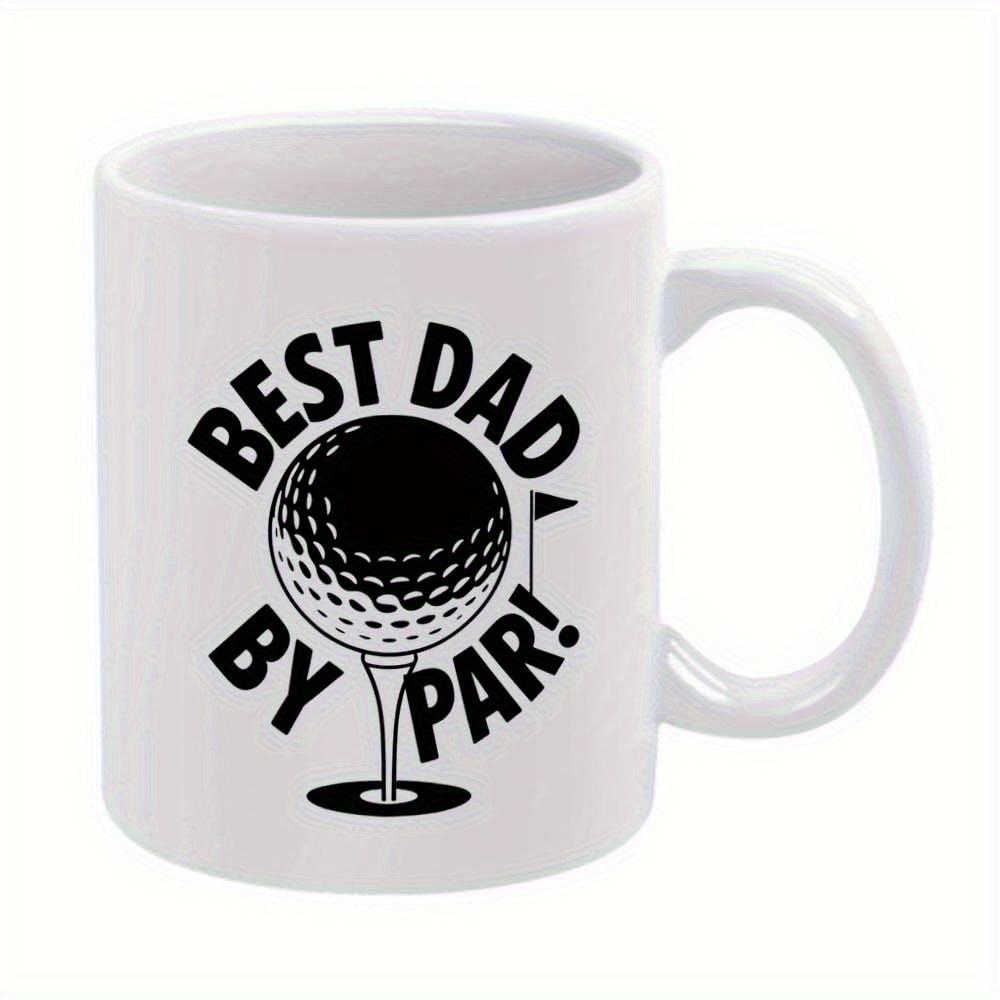 Tailorly White Ceramic 11 oz Mug - Best Dad By Par Textured Graphic On A Slender Tee With Small Flag Golf Ball