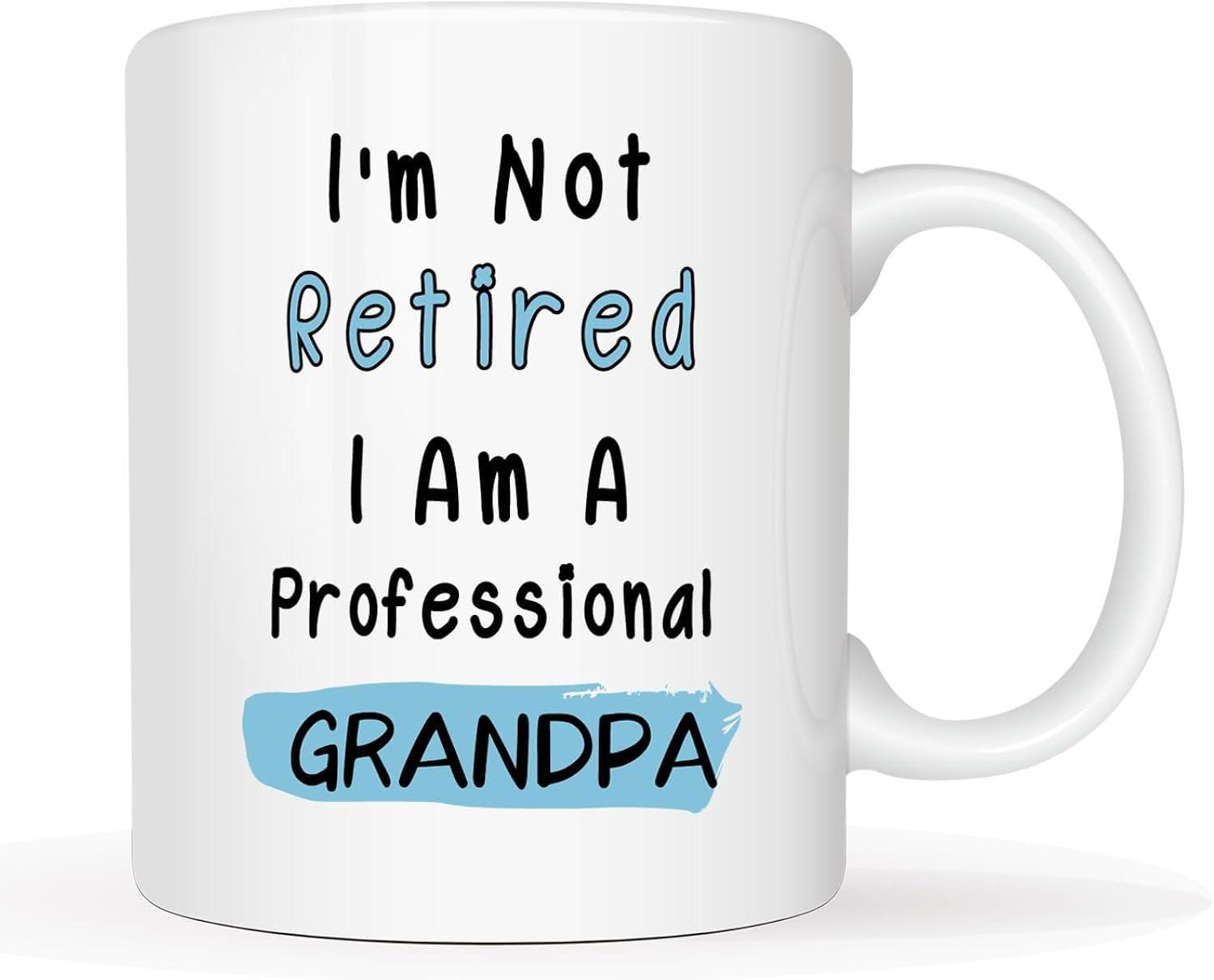 Tailorly White Ceramic 11 oz Mug - Im Not Retired I Am A Professional Grandpa Minimalist Blue Brushstroke Style With Bold Clean Lettering Mug