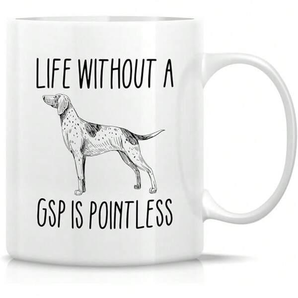 Tailorly White Ceramic 11 oz Mug - Life Without A GSP Is Pointless Minimalist Hand Drawn Sketch Showing A German Shorthaired Pointer Dog Pointer