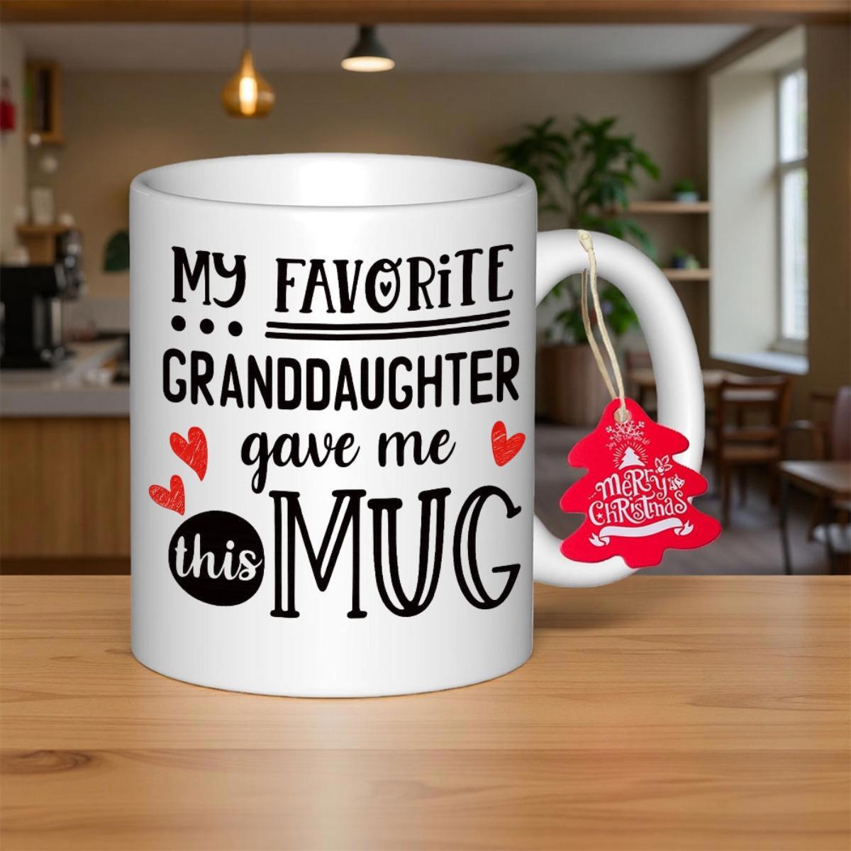 Tailorly White Ceramic 11 oz Mug - My Favorite Granddaughter Gave Me This Mug Featuring Playful Red Hearts And Stylish Typography Mug
