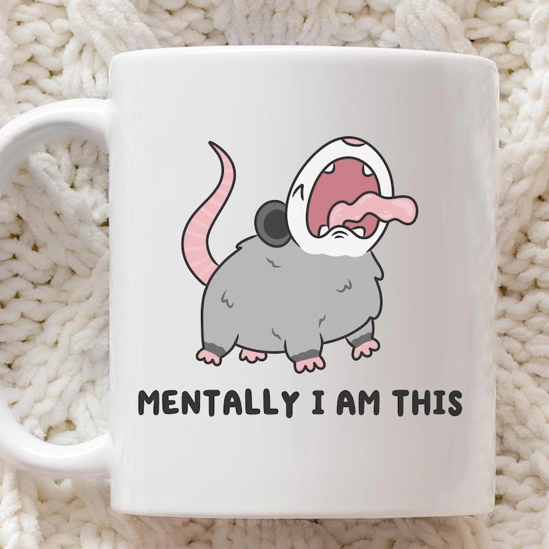 Tailorly White Ceramic 11 oz Mug - Mentally I Am This Quirky Screaming Cartoon Possum With Open Mouth And Pink Tongue Opossum