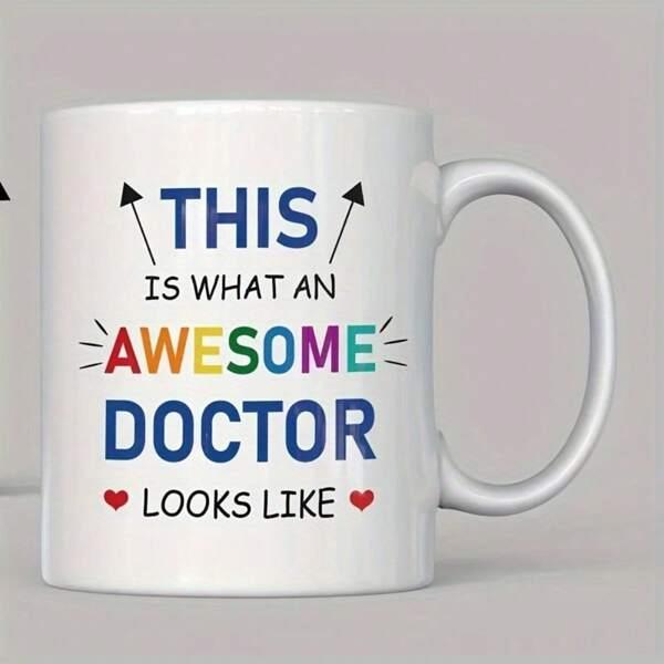 Tailorly White Ceramic 11 oz Mug - This Is What An Awesome Doctor Looks Like Minimalist White Ceramic With Bold Colorful Typography And Small Heart Details Mug