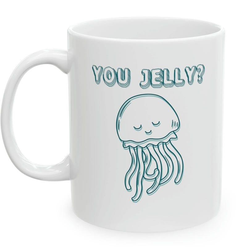 Tailorly White Ceramic 11 oz Mug - You Jelly Floating Peaceful Sea Creature With Smiling Face Under Deep Sea Jellyfish
