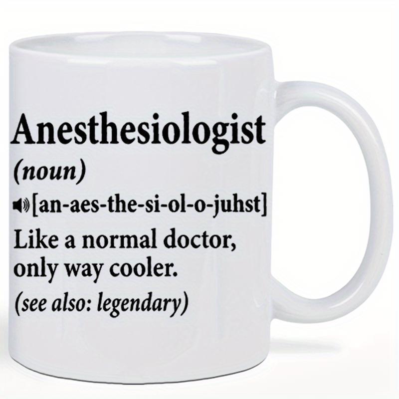 Tailorly White Ceramic 11 oz Mug - Anesthesiologist Like A Normal Doctor Only Way Cooler Legendary Minimalist Black Typography Styled As A Dictionary Definition