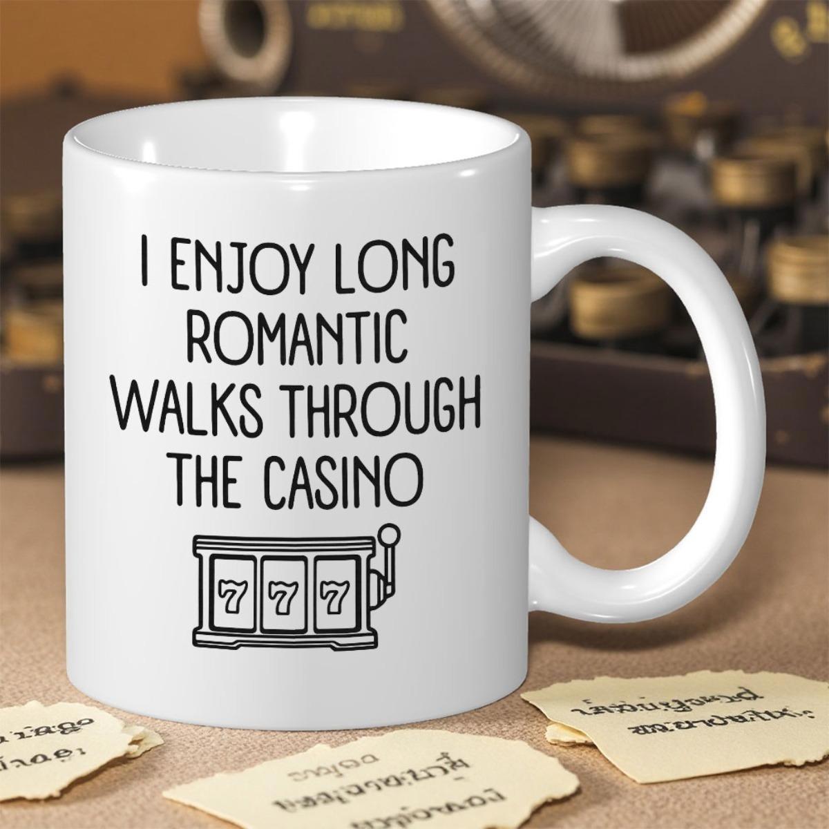 Tailorly White Ceramic 11 oz Mug - I Enjoy Long Romantic Walks Through The Casino Minimalist Black Line Drawing Of A Classic Slot Machine Winning Sevens Mug