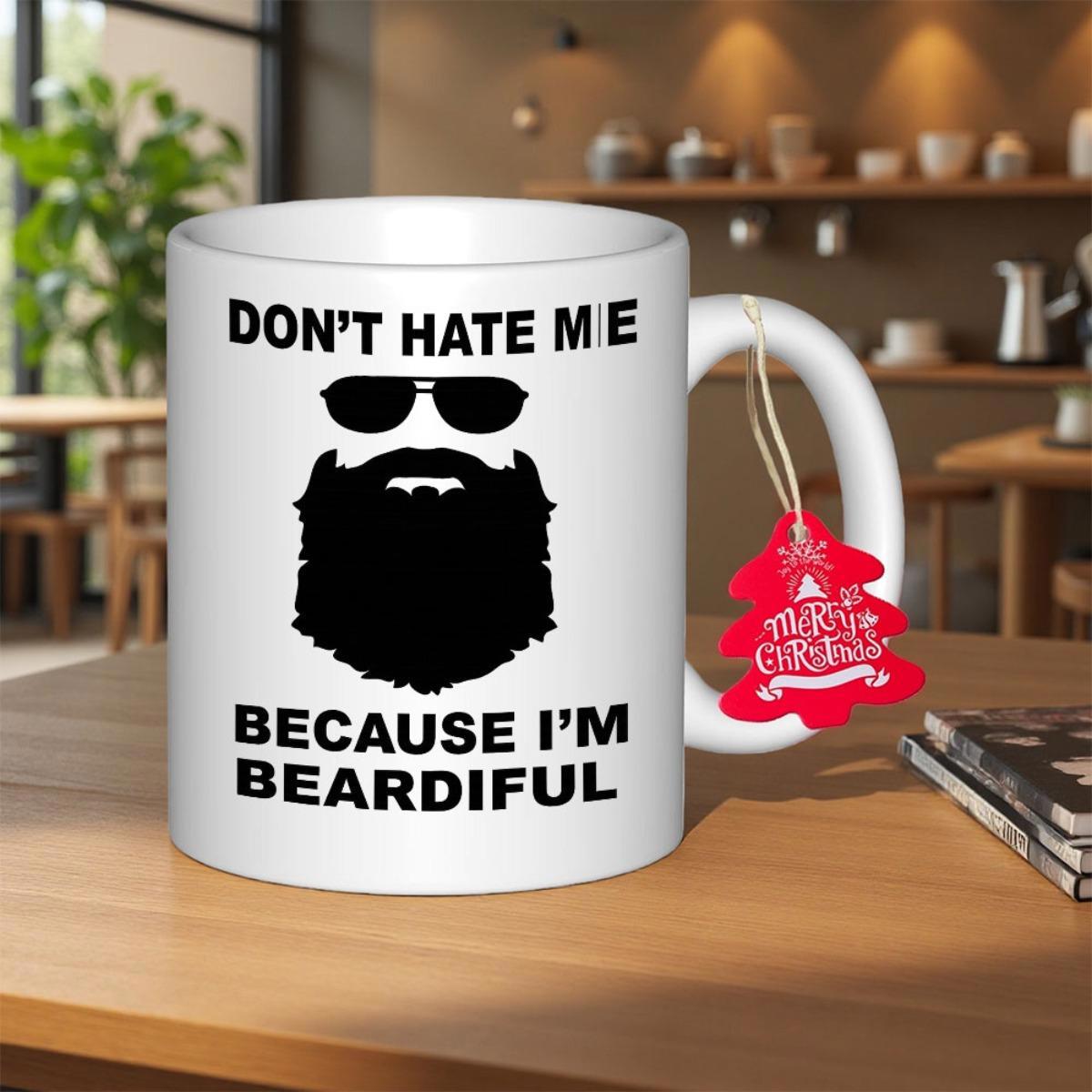 Tailorly White Ceramic 11 oz Mug - Don't Hate Me Because I'm Beardiful Silhouette Of A Man With Thick Facial Hair And Stylish Sunglasses Beard