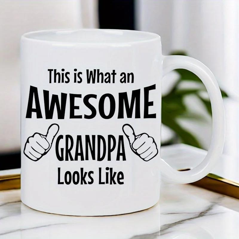 Tailorly White Ceramic 11 oz Mug - This Is What An Awesome Grandpa Looks Like Bold Black Typography Featuring Dual Thumbs Up Icons Representing A Proud Grandpa