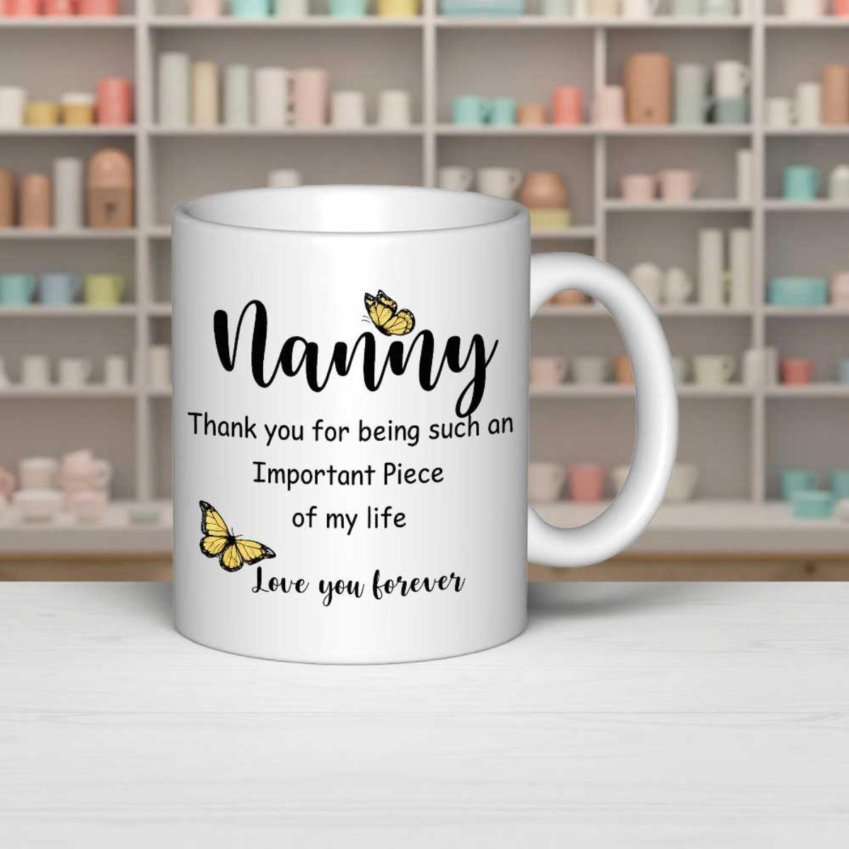 Tailorly White Ceramic 11 oz Mug - Nanny Thank You For Being Such An Important Piece Of My Life Love You Forever Graceful Yellow Butterflies Fluttering Around