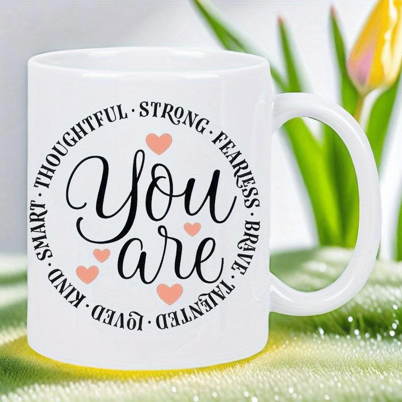 Tailorly White Ceramic 11 oz Mug - You Are Strong Fearless Brave Talented Loved Kind Smart Thoughtful Minimalist Style Featuring Tiny Pink Hearts Arranged