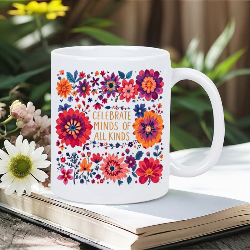 Tailorly White Ceramic 11 oz Mug - Celebrate Minds Of All Kinds Colorful Floral Pattern With Mandalas And Wildflowers Blossoming Among Vibrant Leaves Mug