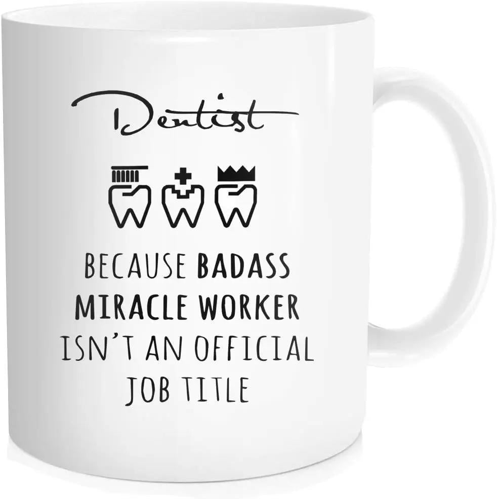 Tailorly White Ceramic 11 oz Mug - Dentist Because Badass Miracle Worker Isnt An Official Job Title Minimalist Black Line Art Icons Featuring Toothbrush And
