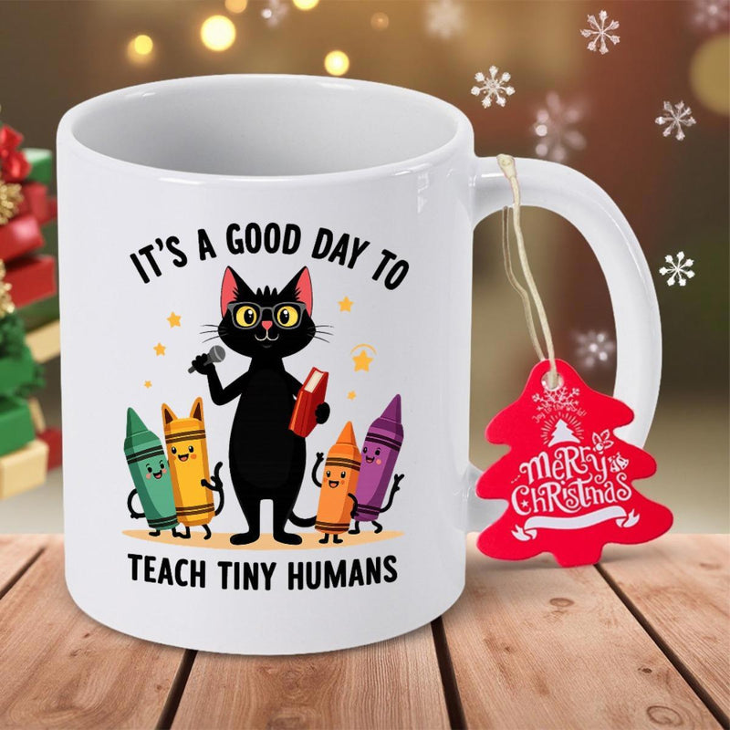 Tailorly White Ceramic 11 oz Mug - Its A Good Day To Teach Tiny Humans Adorable Black Cat Teacher Wearing Glasses Among Cheerful Colorful Smiling Crayons Cat