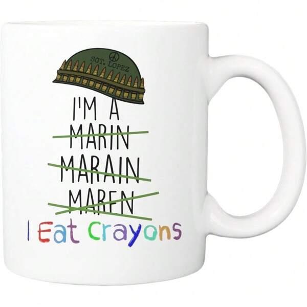 Tailorly White Ceramic 11 oz Mug - Im A Marin I Eat Crayons Military Combat Helmet Resting Above Humorous Hand Drawn Misspelled Text Pattern Helmet